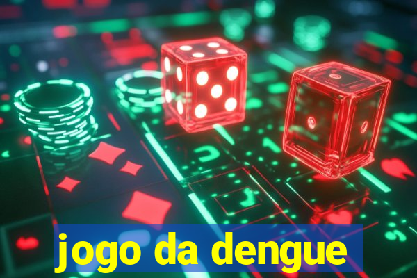 jogo da dengue